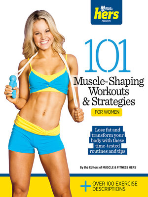 cover image of 101 Muscle-Shaping Workouts &amp; Strategies for Women